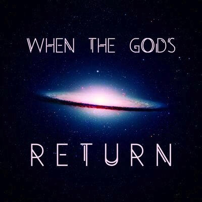 When The Gods Return cover art